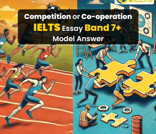 Cambridge 19 IELTS Writing Task 2 Competition or Cooperation (1)