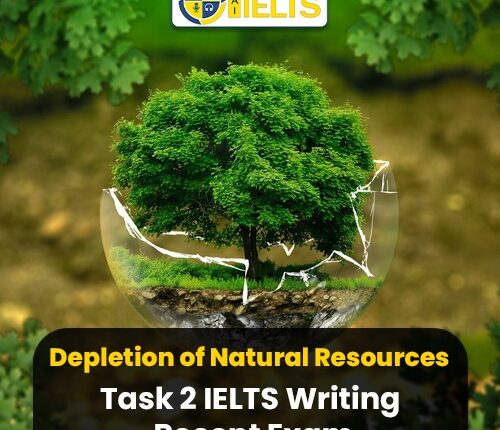 Natural Resouce Depletion IELTS Task 2