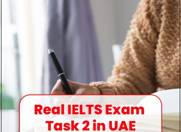 Real IELTS Exam Task 2 (UAE)